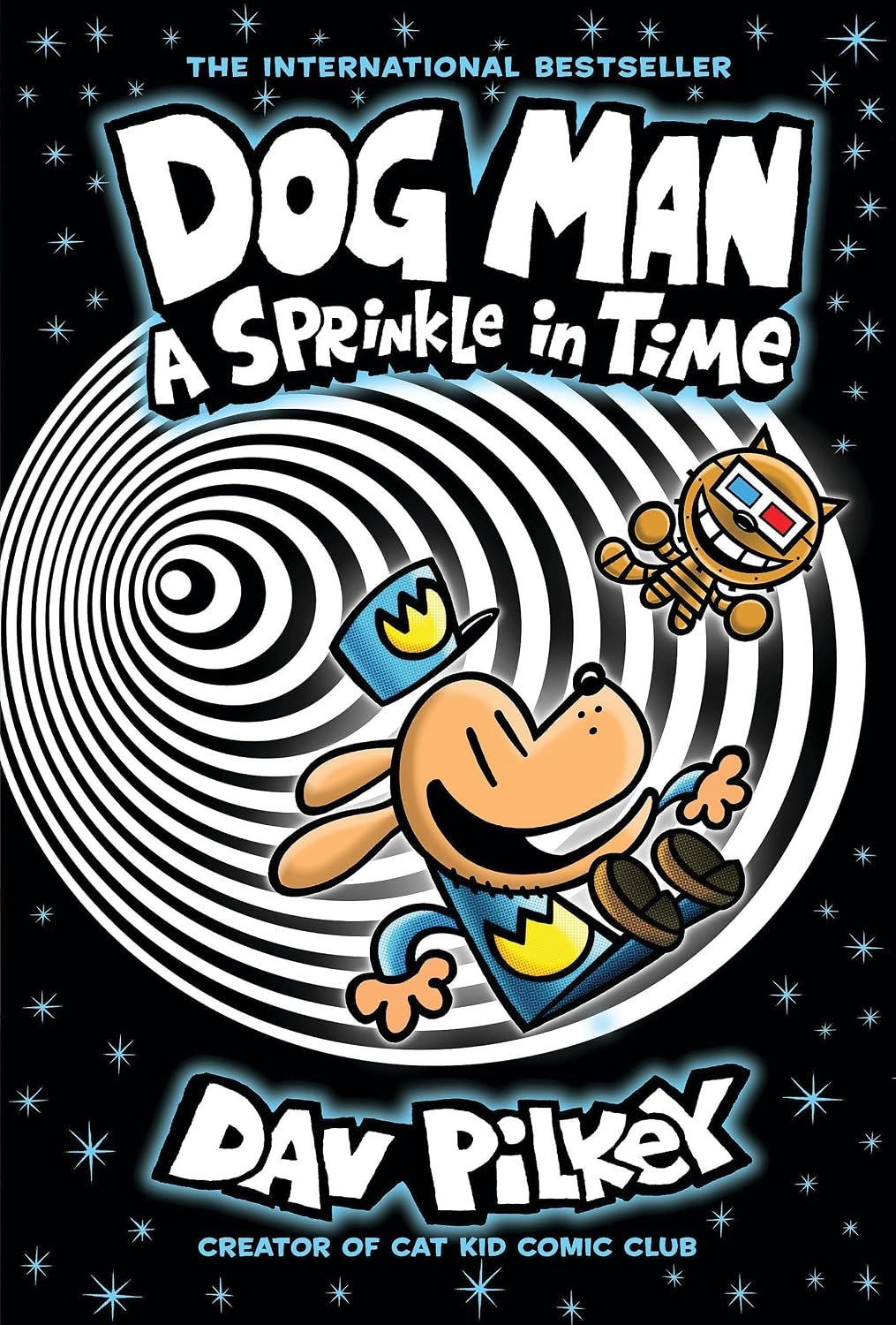 Dog Man: A Sprinkle in Time: A Graphic Novel (Dog Man #15): From the Creator of Captain Underpants by Dav Pilkey book cover