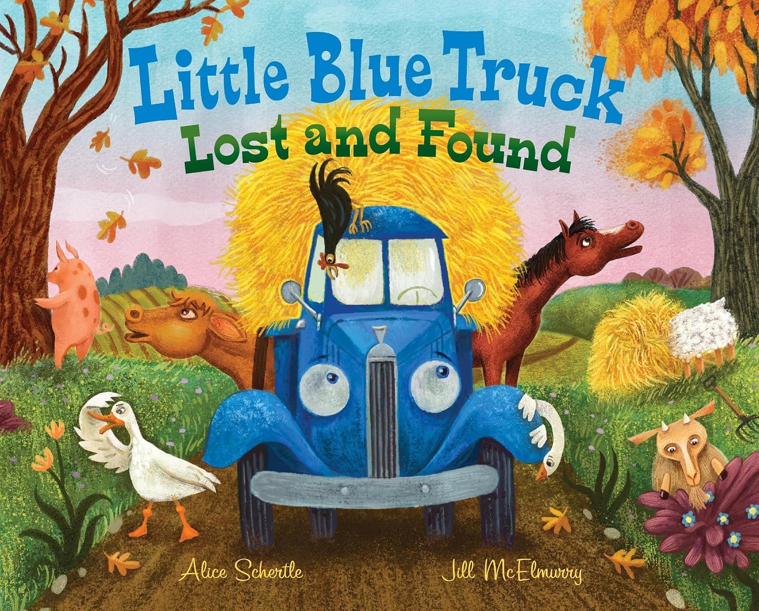 Little Blue Truck Lost and Found Little Blue Truck Lost and Found: A Rhyming Picture Book about Friendship and a Farm Hayride for Kids (Ages 0-8) by Alice Schertle, illustrated by Jill McElmurry book cover