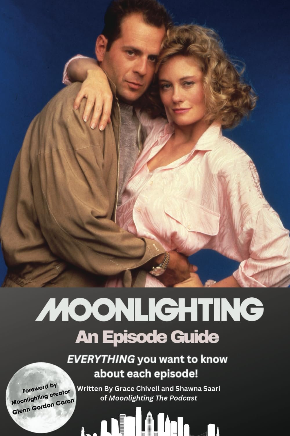 Moonlighting An Episode Guide by Grace Chivell book cover