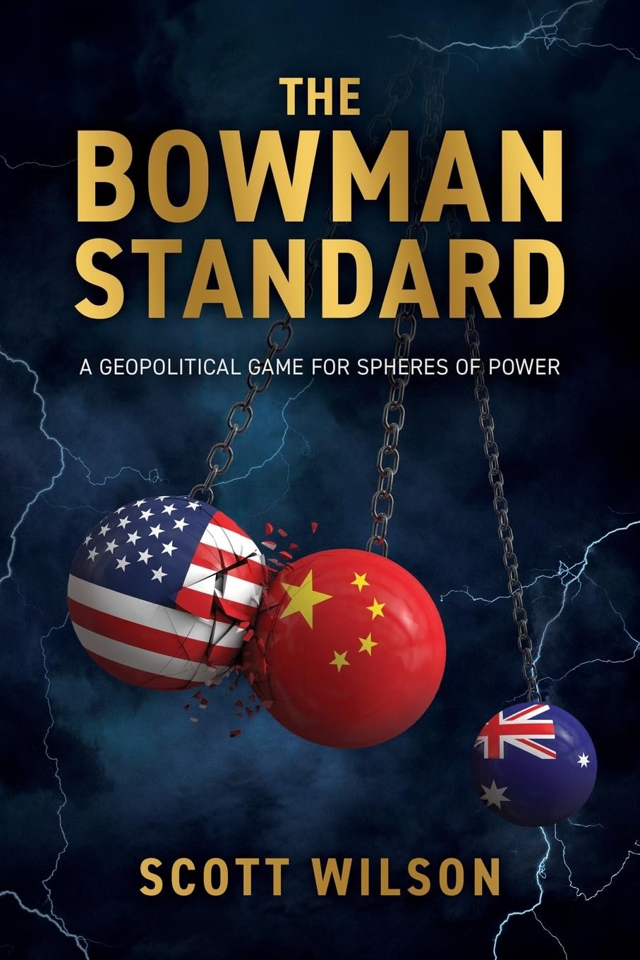 The Bowman Standard The Bowman Standard by Scott Wilson book cover