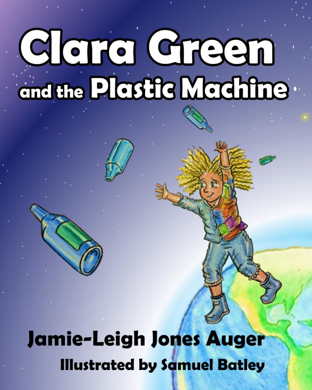 Clara Green and the plastic machine Clara Green and the plastic machine by Jamie-Leigh Jones Auger book cover