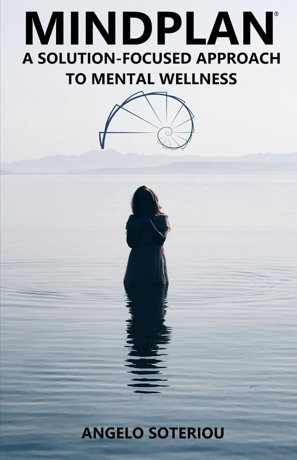 MINDPLAN: A Solution Focused Approach to Mental Wellness by Angelo Soteriou book cover
