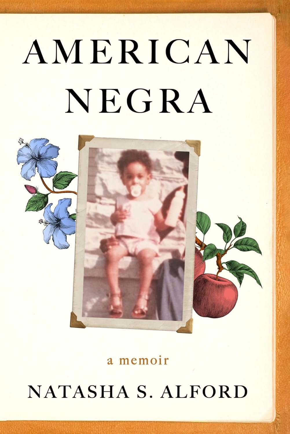 American Negra: A Memoir American Negra by Natasha S. Alford book cover