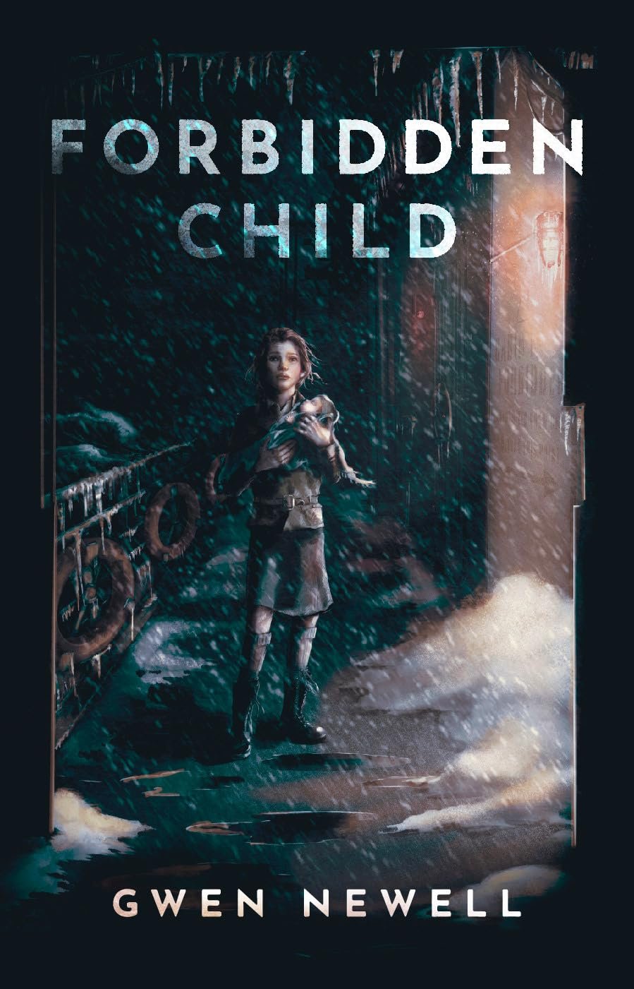 Forbidden Child Forbidden Child by Gwen Newell, showing a girl holding a baby on a dark, icy ship deck