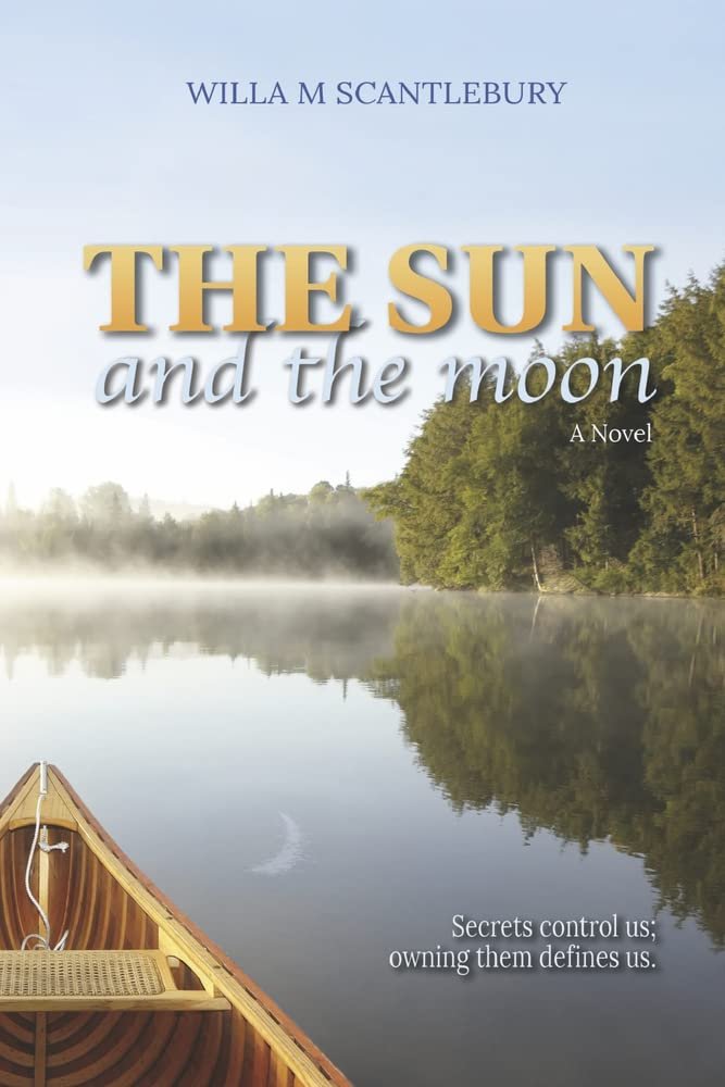 The Sun and the Moon The Sun and the Moon by Willa M. Scantlebury book cover