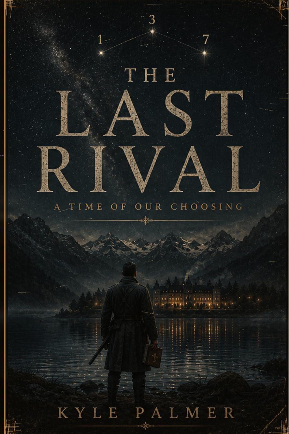 The Last Rival: A Time of our Choosing by Kyle Palmer book cover
