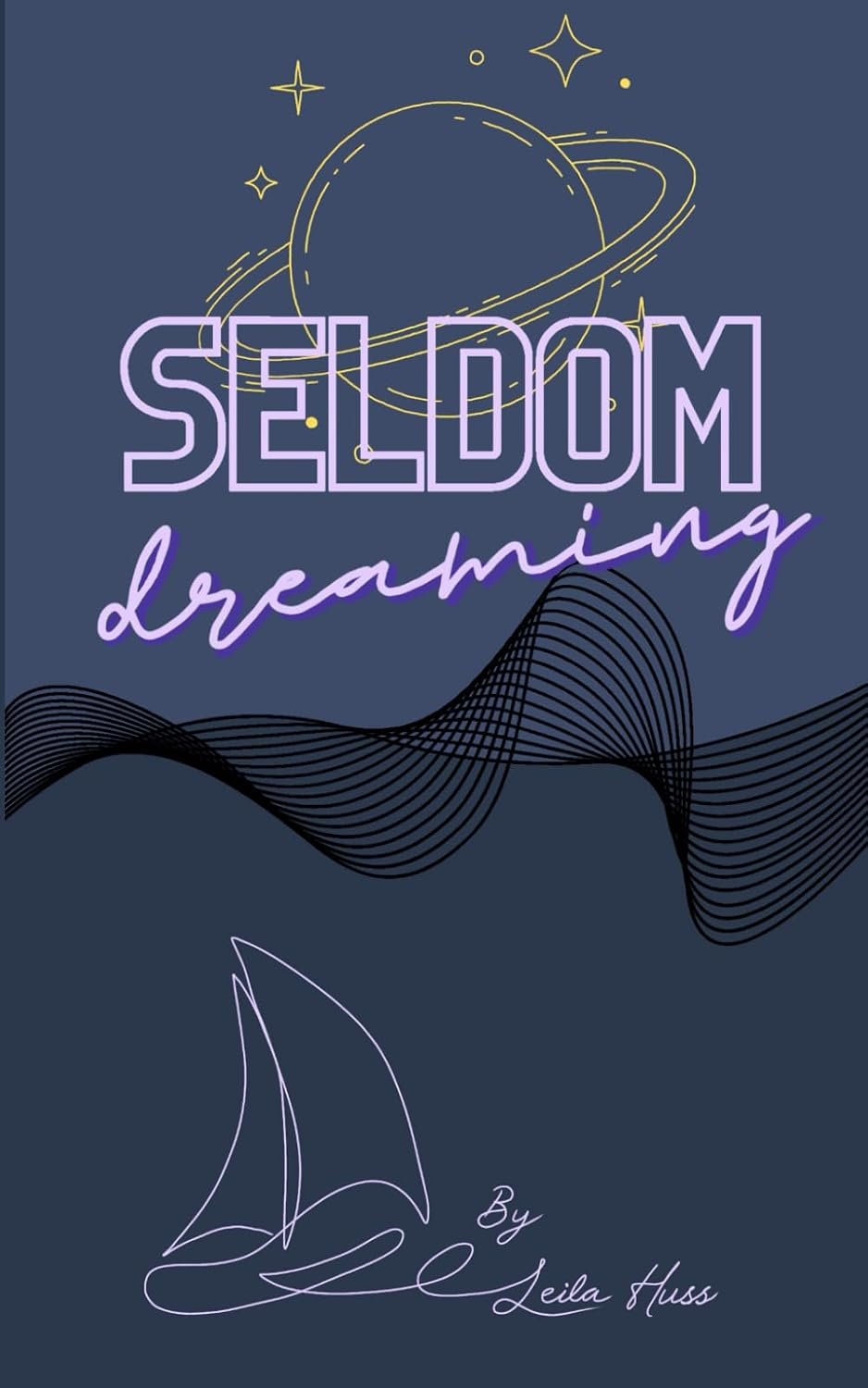Seldom Dreaming by Leila Huss book cover