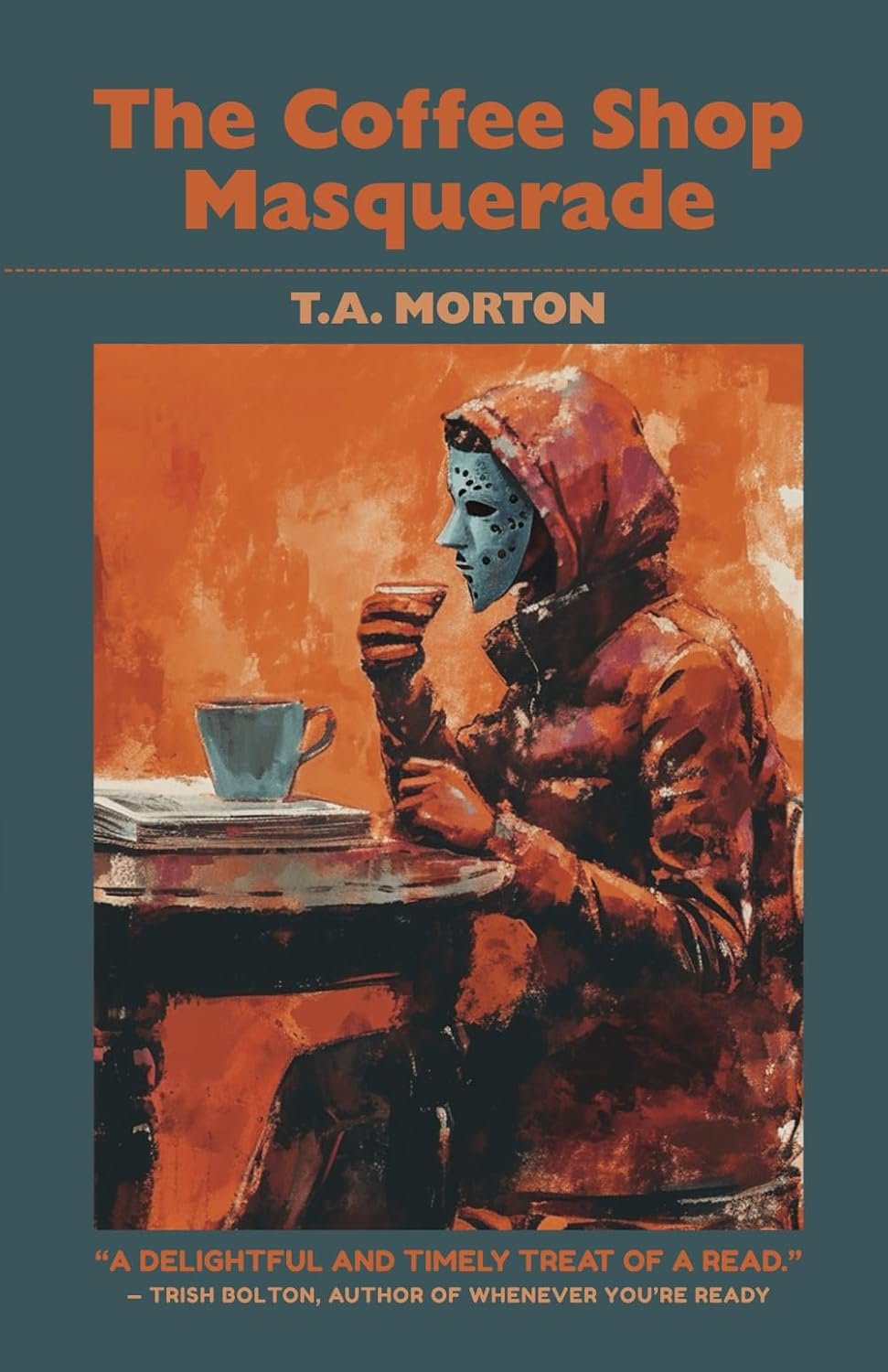 The Coffee Shop Masquerade The Coffee Shop Masquerade by T.A. Morton book cover