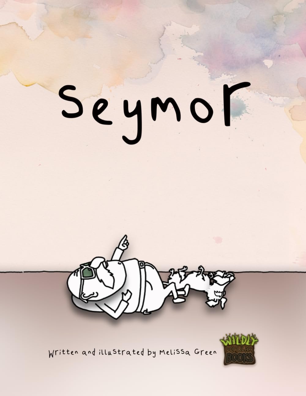 Seymor Seymor by Melissa Green book cover