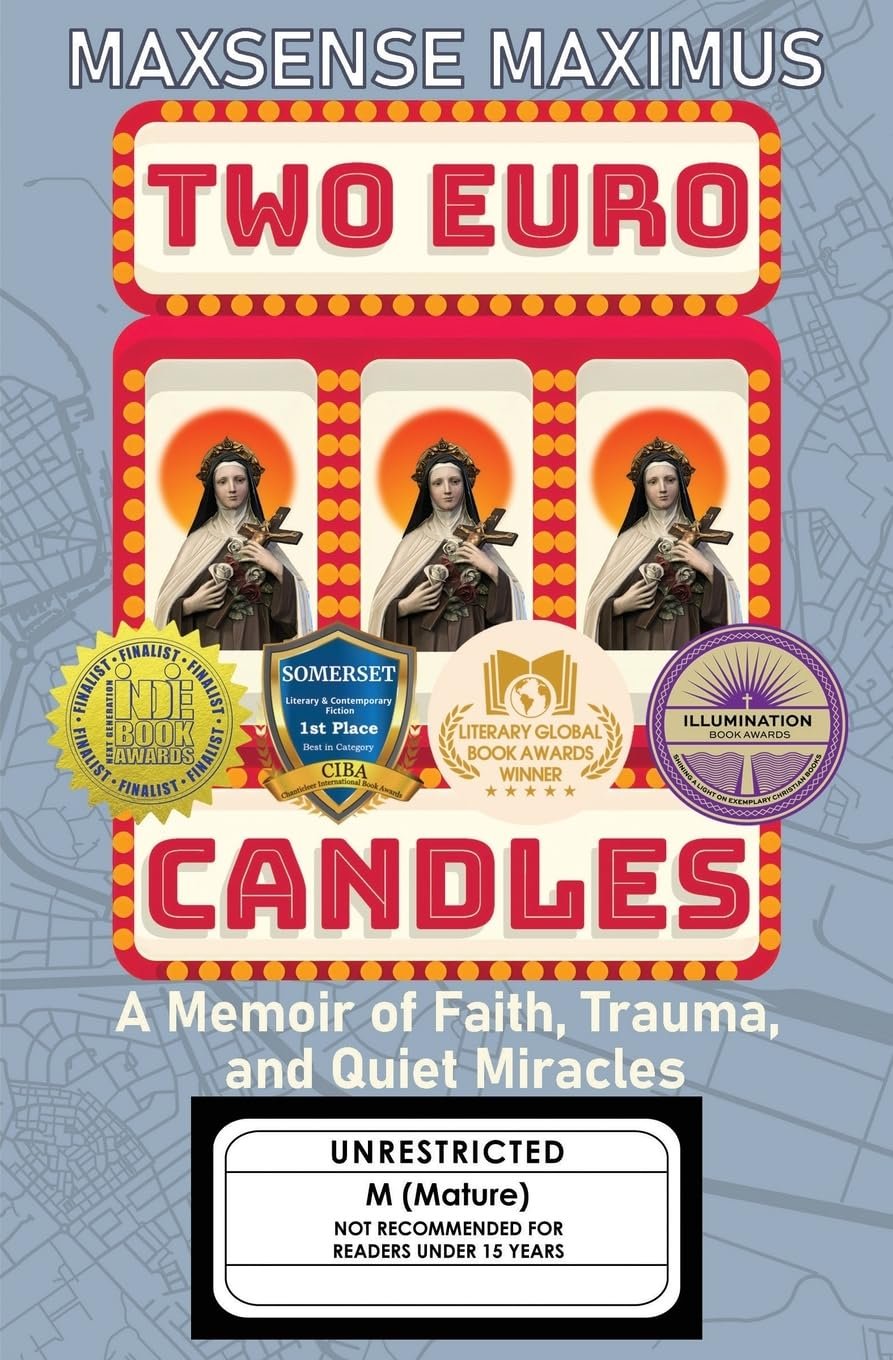 Two Euro Candles: A Memoir of Faith, Trauma and Quiet Miracles by Maxsense Maximus book cover