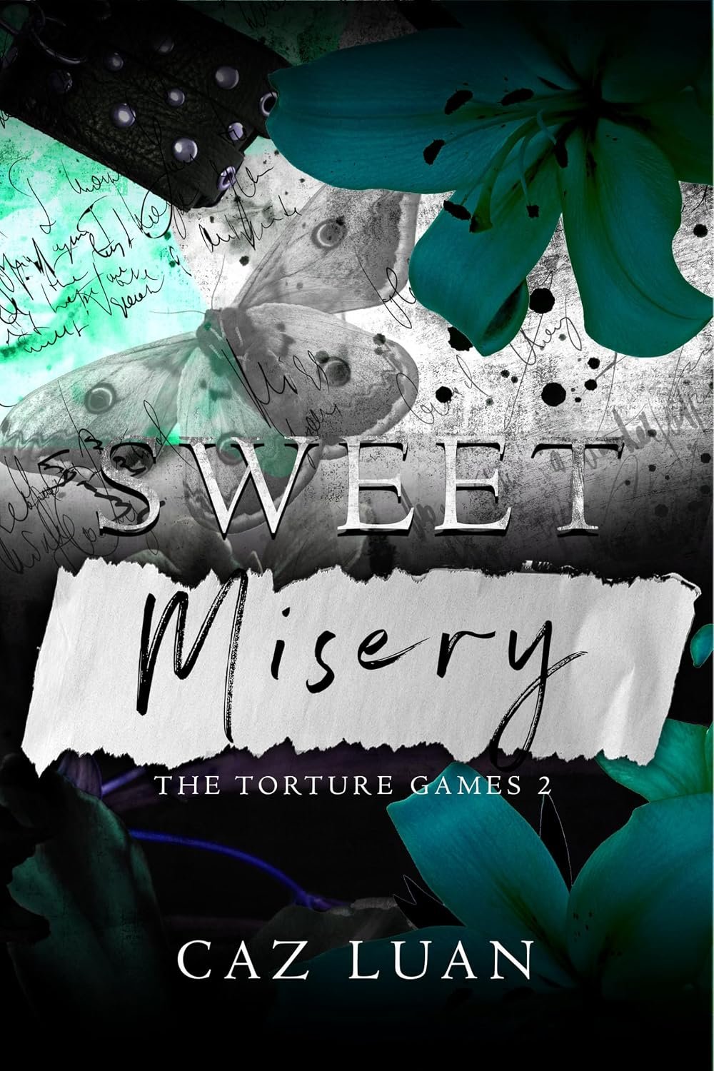 Sweet Misery Sweet Misery (Torture Games Book 2) (English Edition) by Caz Luan book cover