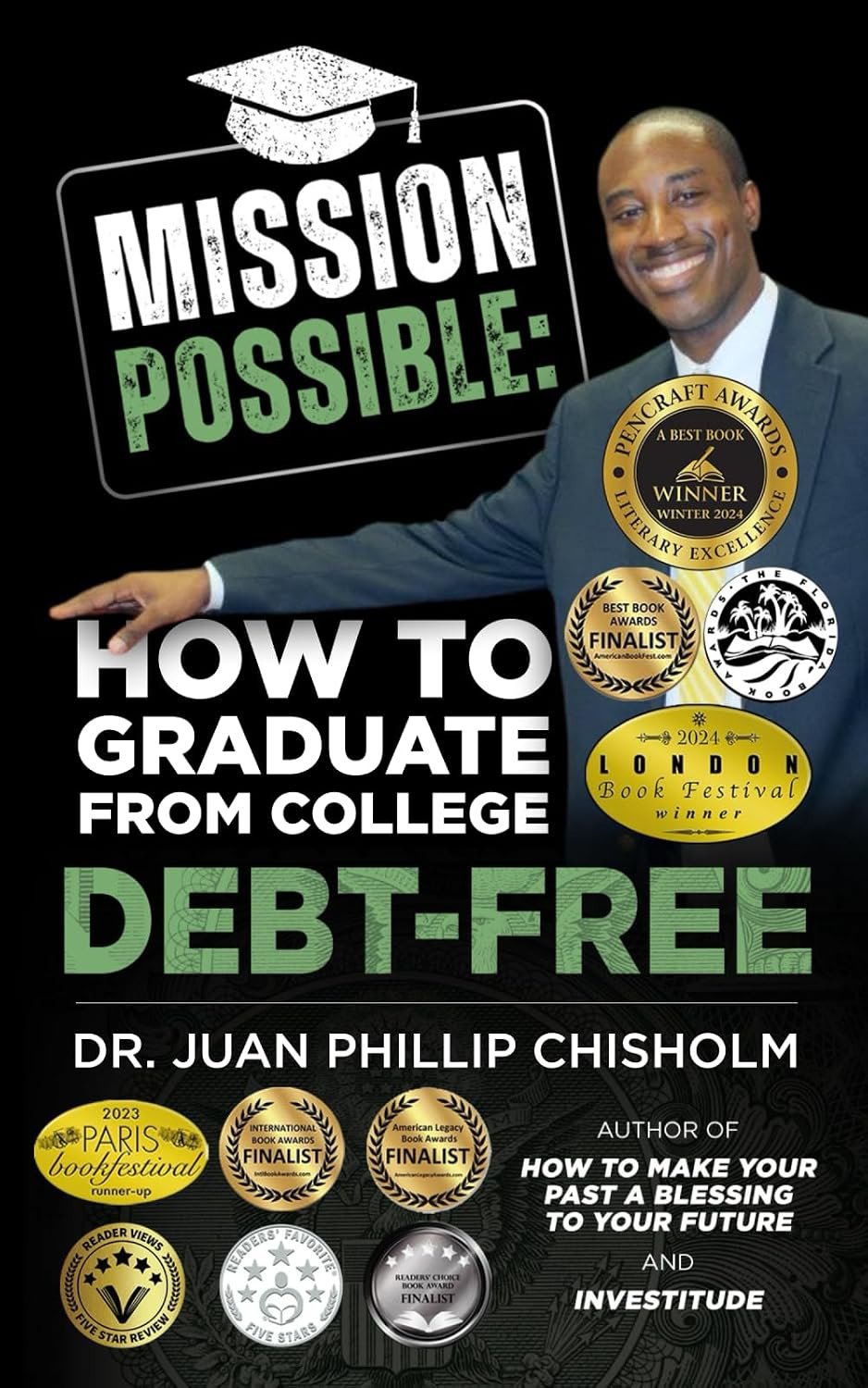 Mission Possible: How to Graduate From College Debt-Free by Dr. Juan Phillip Chisholm book cover