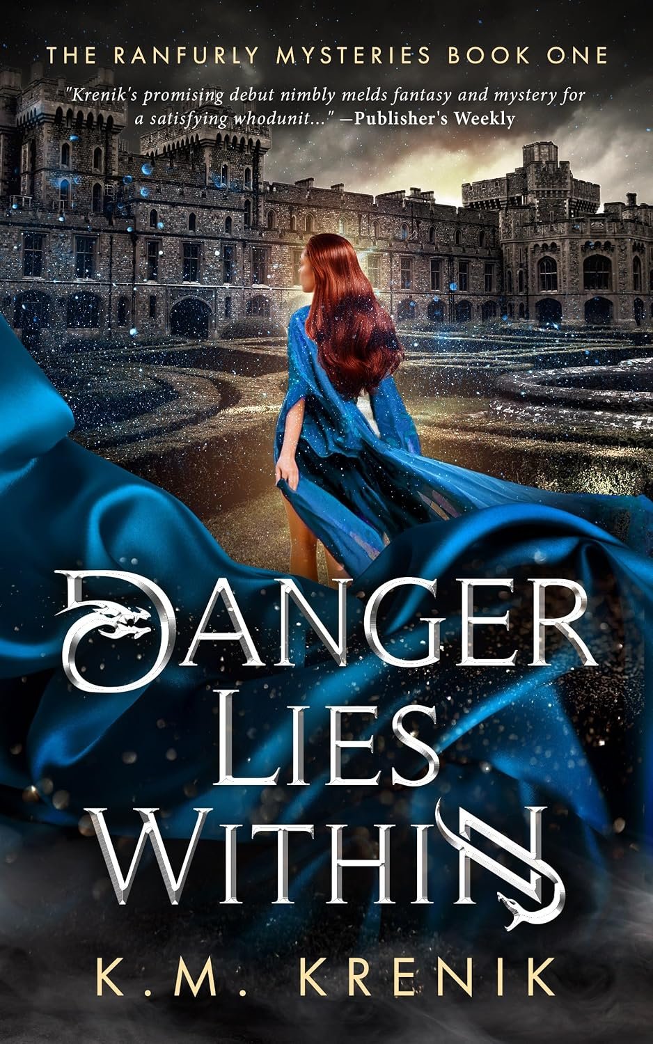 Danger Lies Within: (The Ranfurly Mysteries Book One) (English Edition) by K. M. Krenik book cover