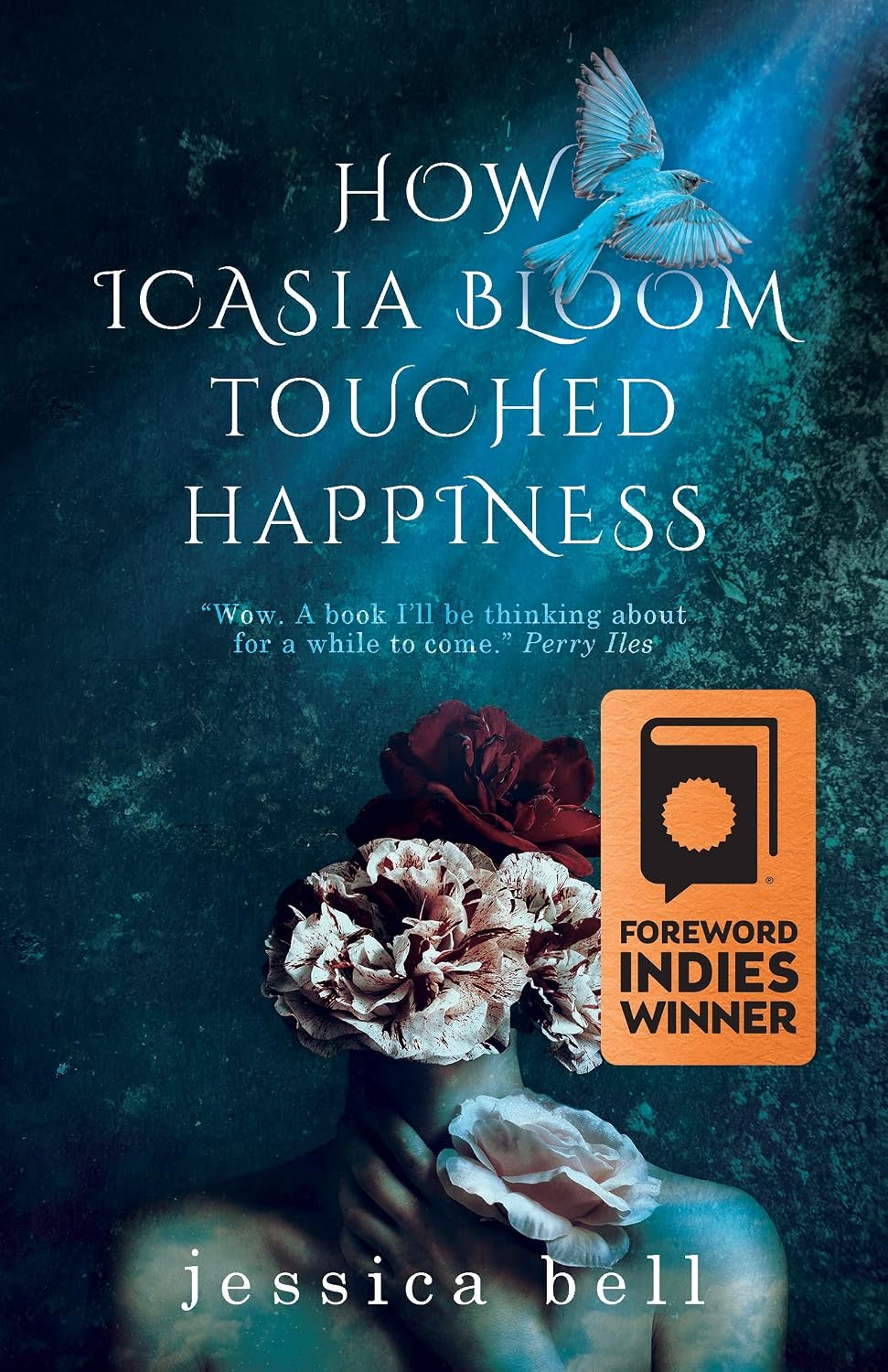 How Icasia Bloom Touched Happiness (English Edition) by Jessica Bell book cover