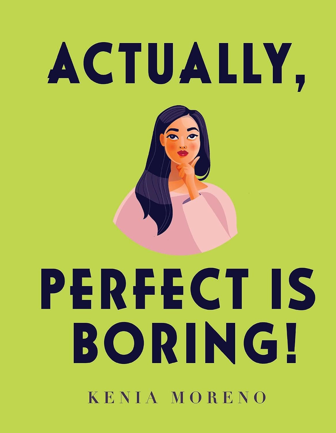 Actually, Perfect Is Boring! (English Edition) by Kenia Moreno book cover