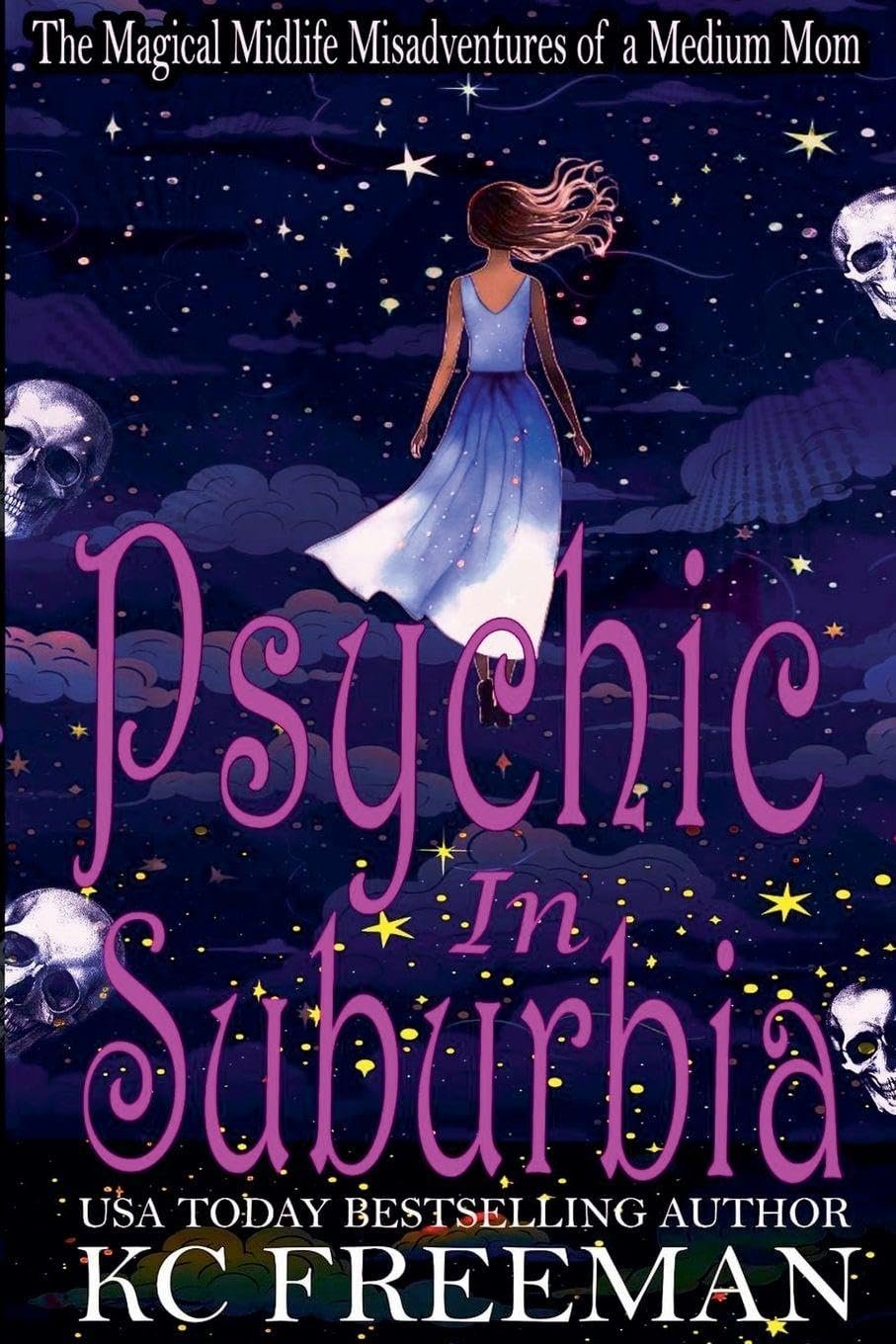 Psychic in Suburbia by K. C. Freeman book cover