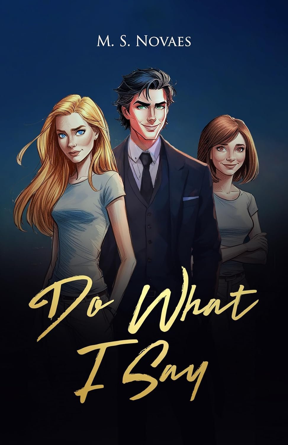 Do What I Say by M. S. Novaes book cover