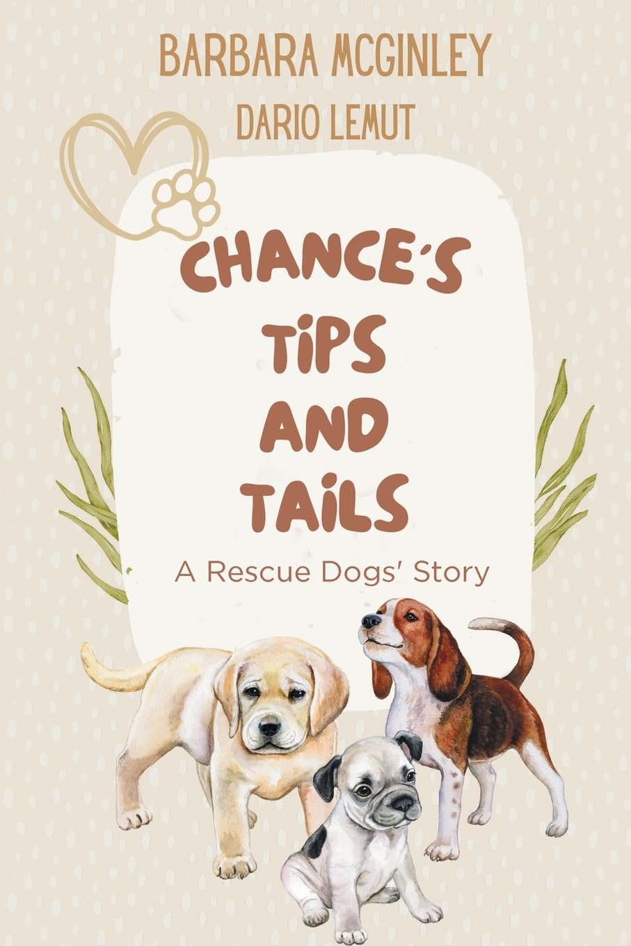 Cover of Chance's Tips and Tails by Barbara McGinley and Dario Lemut