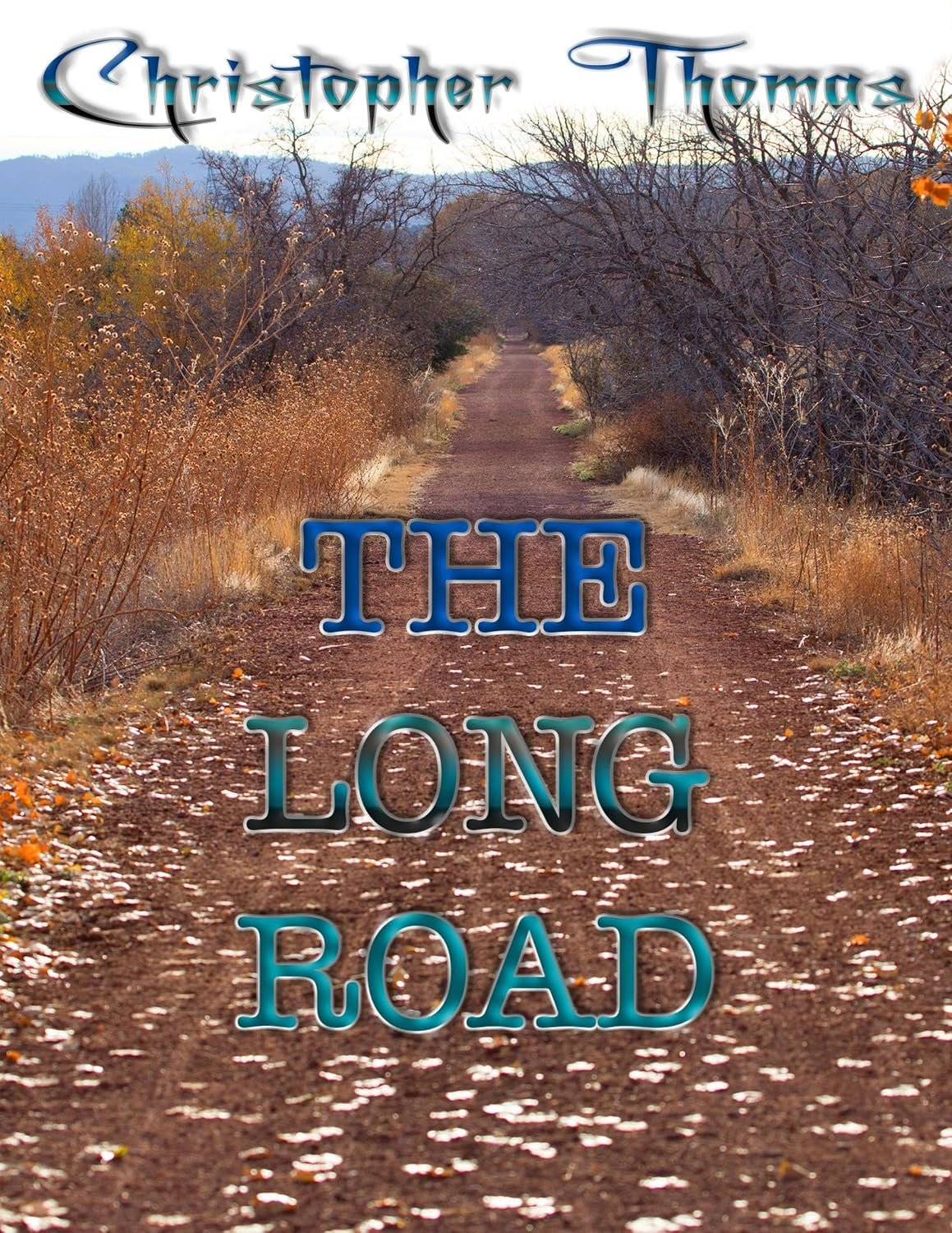 Cover of The Long Road by Christopher Thomas