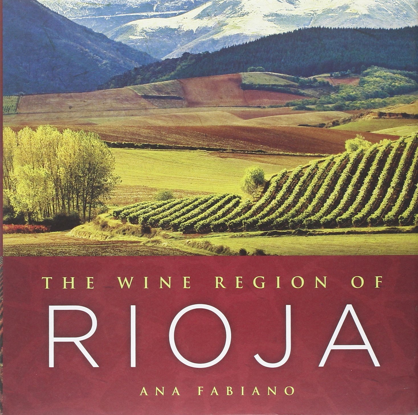 Cover of The Wine Region of Rioja by Ana Fabiano