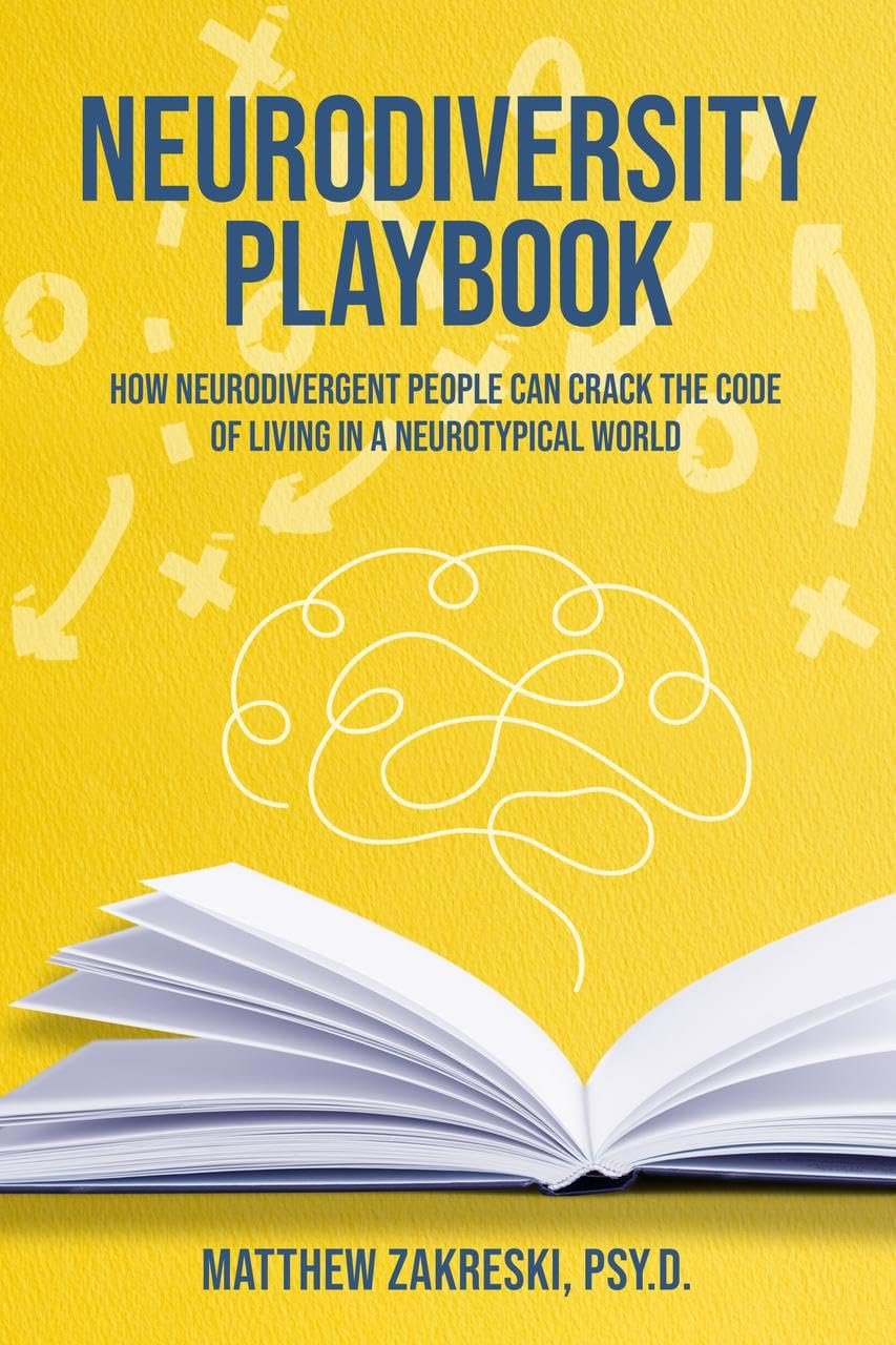 Book cover of Neurodiversity Playbook by Matthew Zakreski, Psy.D.