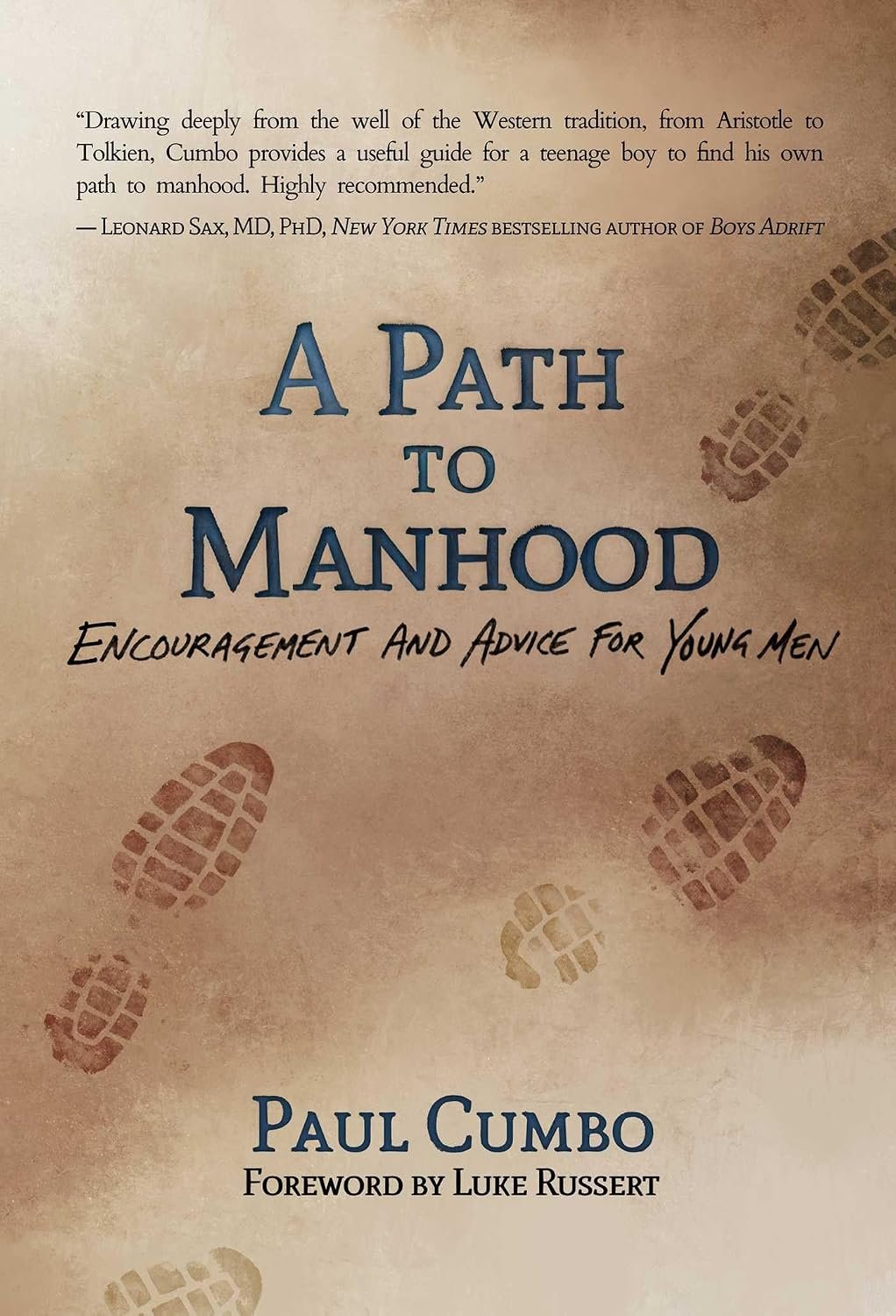 Book cover for A Path to Manhood: Encouragement and Advice for Young Men by Paul Cumbo